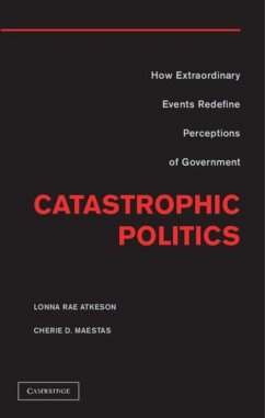 Catastrophic Politics (eBook, PDF) - Atkeson, Lonna Rae