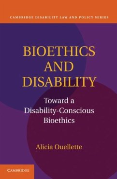 Bioethics and Disability (eBook, PDF) - Ouellette, Alicia