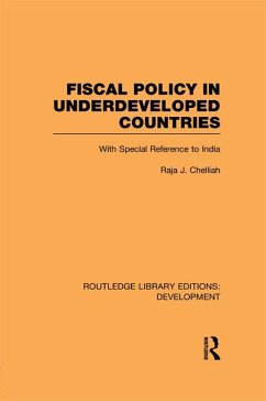 Fiscal Policy in Underdeveloped Countries (eBook, PDF) - Chelliah, Raja J.