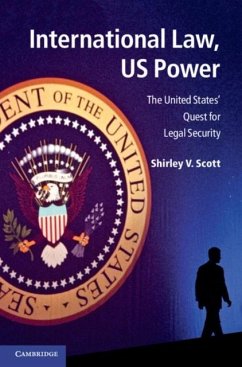 International Law, US Power (eBook, PDF) - Scott, Shirley V.