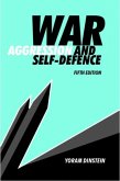 War, Aggression and Self-Defence (eBook, PDF)