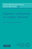 Epidemics and Rumours in Complex Networks (eBook, PDF)