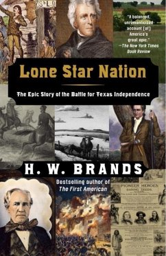 Lone Star Nation (eBook, ePUB) - Brands, H. W.
