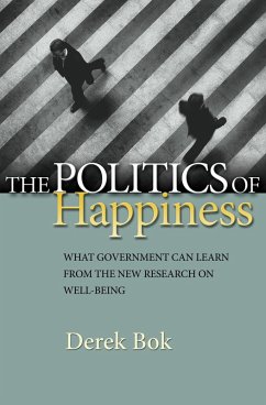 The Politics of Happiness (eBook, ePUB) - Bok, Derek