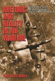 Rhetoric and Reality in Air Warfare (eBook, ePUB)