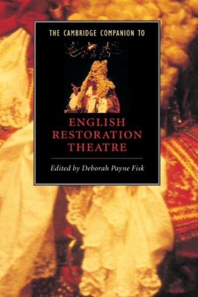 Cambridge Companion to English Restoration Theatre (eBook, PDF) Cambridge Companion to English Restoration Theatre (eBook, PDF)
