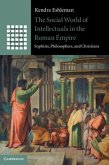 Social World of Intellectuals in the Roman Empire (eBook, PDF)