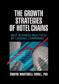 The Growth Strategies of Hotel Chains (eBook, PDF) - Chon, Kaye Sung