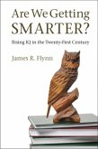 Are We Getting Smarter? (eBook, PDF)