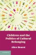 Children and the Politics of Cultural... - Bild 1