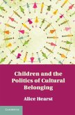 Children and the Politics of Cultural Belonging (eBook, PDF)
