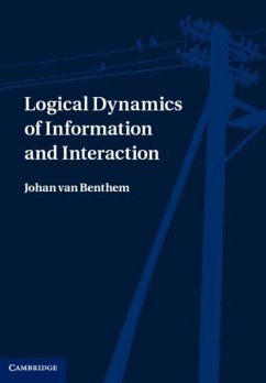 Logical Dynamics of Information and Interaction (eBook, PDF) - Benthem, Johan Van