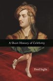 Short History of Celebrity (eBook, ePUB)