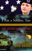 I Am a Soldier, Too (eBook, ePUB)