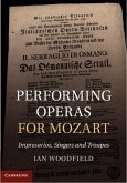 Performing Operas for Mozart (eBook, PDF)