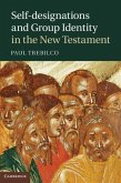 Self-designations and Group Identity in the New Testament (eBook, PDF)