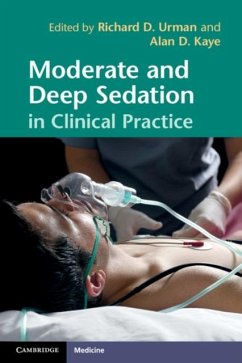 Moderate and Deep Sedation in Clinical Practice (eBook, PDF)