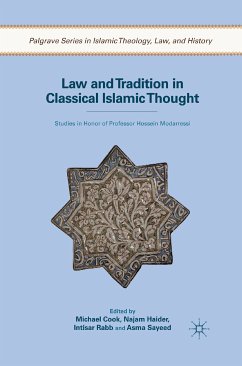 Law and Tradition in Classical Islamic Thought (eBook, PDF)