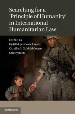 Cover Searching for a 'Principle of Humanity' in International Humanitarian Law (eBook, PDF)