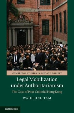 Legal Mobilization under Authoritarianism (eBook, PDF) - Tam, Waikeung