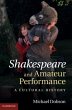 Shakespeare and Amateur Performance... - Bild 1