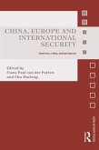 China, Europe and International Security (eBook, ePUB)