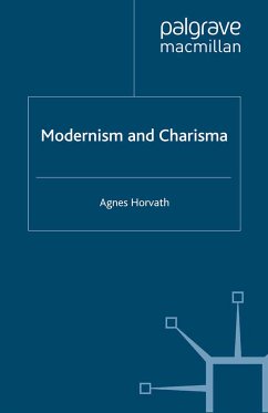 Modernism and Charisma (eBook, PDF) - Horvath, A.