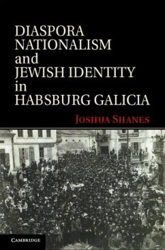 Cover Diaspora Nationalism and Jewish Identity in Habsburg Galicia (eBook, PDF)