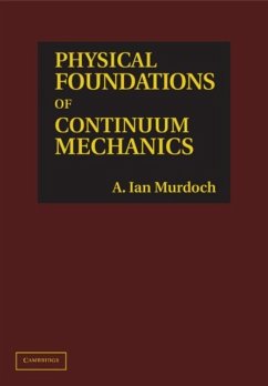 Physical Foundations of Continuum Mechanics (eBook, PDF) - Murdoch, A. Ian