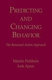 Predicting and Changing Behavior (eBook, ePUB) Predicting and Changing Behavior (eBook, ePUB)