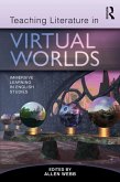 Teaching Literature in Virtual Worlds (eBook, ePUB)
