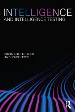 Intelligence and Intelligence Testing (eBook, PDF) - Fletcher, Richard; Hattie, John