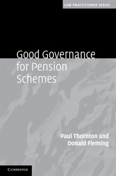 Good Governance for Pension Schemes (eBook, PDF) Good Governance for Pension Schemes (eBook, PDF)