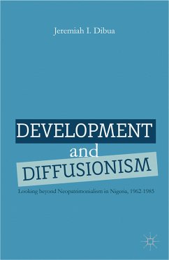 Development and Diffusionism (eBook, PDF) - Dibua, J.