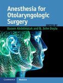 Anesthesia for Otolaryngologic Surgery (eBook, PDF)