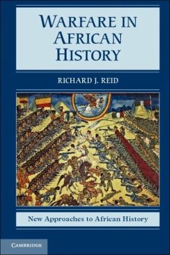 Warfare in African History (eBook, PDF) - Reid, Richard J.