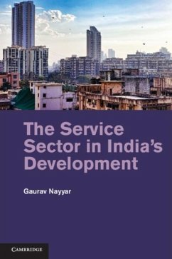 Service Sector in India's Development (eBook, PDF) - Nayyar, Gaurav