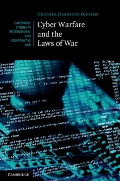 Cyber Warfare and the Laws of War (eBook, PDF) - Dinniss, Heather Harrison