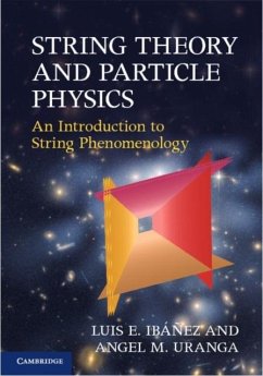 String Theory and Particle Physics (eBook, PDF) - Ibanez, Luis E.