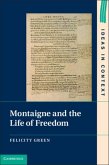 Montaigne and the Life of Freedom (eBook, PDF)