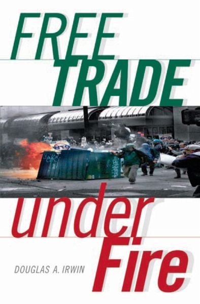 Free Trade Under Fire (eBook, ePUB) Free Trade Under Fire (eBook, ePUB)