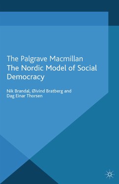 The Nordic Model of Social Democracy (eBook, PDF) - Brandal, N.; Bratberg, Ø.; Thorsen, D.