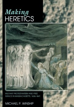 Making Heretics (eBook, ePUB) - Winship, Michael P.