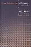 From Subsistence to Exchange and Other Essays (eBook, ePUB) From Subsistence to Exchange and Other Essays (eBook, ePUB)