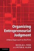 Organizing Entrepreneurial Judgment (eBook, PDF)