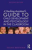 A Teaching Assistant's Guide to Child Development and Psychology in the Classroom (eBook, ePUB)