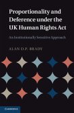 Proportionality and Deference under the UK Human Rights Act (eBook, PDF)