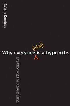 Cover Why Everyone (Else) Is a Hypocrite (eBook, ePUB)