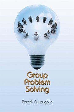 Group Problem Solving (eBook, ePUB) - Laughlin, Patrick R.