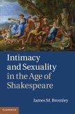 Intimacy and Sexuality in the Age of Shakespeare (eBook, PDF)
